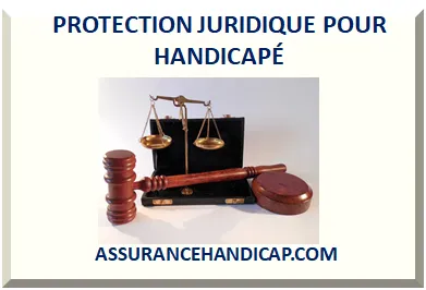 ASSURANCE JURIDIQUE POUR HANDICAPÉ